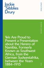 We are Proud to Present a Presentation About the Herero of Namibia, Formerly Known as Southwest Africa, From the German Sudwestafrika, Between the Years 1884 - 1915