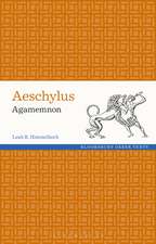 Aeschylus: Agamemnon