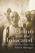 Chelmno and the Holocaust