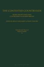 The Contested Countryside: Rural Politics and Land Controversy in Modern Britain