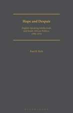 Hope and Despair: English-speaking Intellectuals and South African Politics, 1896-1976