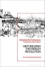 Historicizing the French Revolution