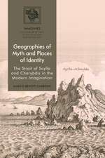 Geographies of Myth and Places of Identity: The Strait of Scylla and Charybdis in the Modern Imagination