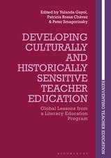 Developing Culturally and Historically Sensitive Teacher Education: Global Lessons from a Literacy Education Program