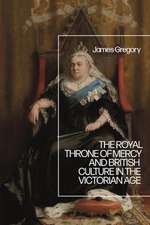 The Royal Throne of Mercy and British Culture in the Victorian Age