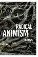 Radical Animism: Reading for the End of the World