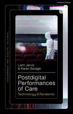 Postdigital Performances of Care