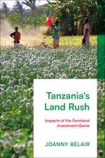 Tanzania's Land Rush: Impacts of the Farmland Investment Game