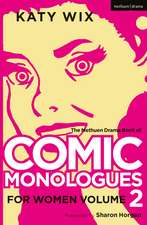 The Methuen Drama Book of Comic Monologues for Women: Volume Two