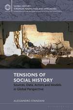 Tensions of Social History: Sources, Data, Actors and Models in Global Perspective