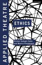 Applied Theatre: Ethics