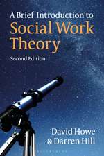 A Brief Introduction to Social Work Theory