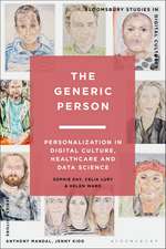 The Generic Person: Personalization in Digital Culture, Healthcare and Data Science