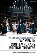 Methuen Drama Handbook of Women in Contemporary British Theatre