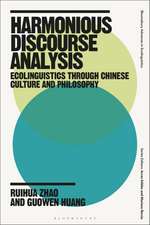 Harmonious Discourse Analysis: Ecolinguistics through Chinese Culture and Philosophy