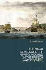 The Naval Government of Newfoundland in the French Wars