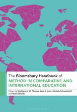 The Bloomsbury Handbook of Method in Comparative and International Education