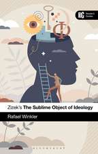 Zizek's The Sublime Object of Ideology: A Reader’s Guide