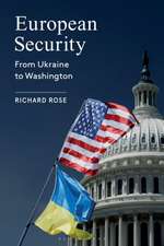 Rose, R: European Security