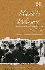 Hasidic Warsaw: Reb Zalmen and the Aleksander Shtibl