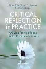 Critical Reflection in Practice: A Guide for Health and Social Care Professionals