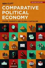 Comparative Political Economy: States, Markets and Global Capitalism