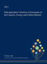 Path-Dependent Valuation of Generators in the Capacity, Energy and Carbon Markets