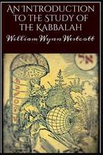 An Introduction to the Study of the Kabbalah