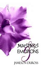 Musings & Emotions