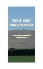 What Cost Convenience?