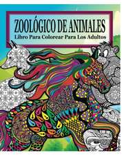 Zoologico de Animales Libro Para Colorear Para Los Adultos