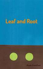 Leaf and Root