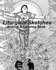 Liturgical Sketches Journal & Coloring Book