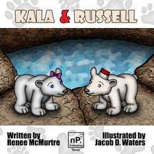 Kala and Russell