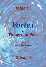 The Vortex @ Thompson Park 2