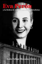 Eva Perón y la Orden de Constructores Justicialistas