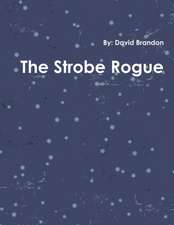 The Strobe Rogue