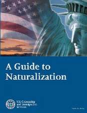 A Guide to Naturalization