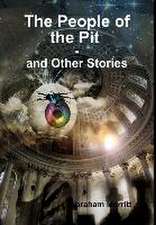 The People of the Pit and Other Stories