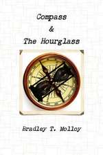 Compass & the Hourglass