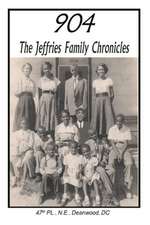 904 the Jeffries Family Chronicles