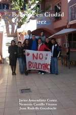 Bullying En Ciudad Juarez