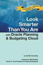 Look Smarter Than You Are with Oracle Planning and Budgeting Cloud