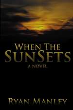 When the Sun Sets