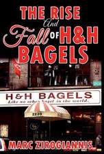 The Rise and Fall of H&h Bagels