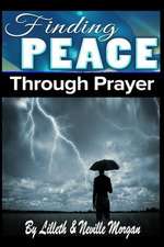 Finding Peace Through Prayer