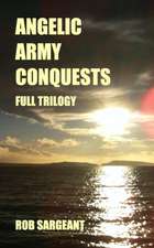 Angelic Army Conquests