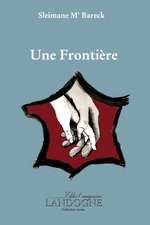 Une Frontiere