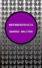 Metamorphosis