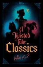 A Twisted Tale Classics